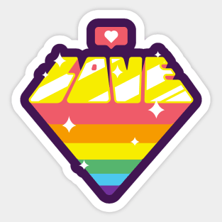 Love who you are, Gay Pride Month Gift Sticker